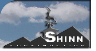 Shinn Construction, high quality residential construction and remodeling
